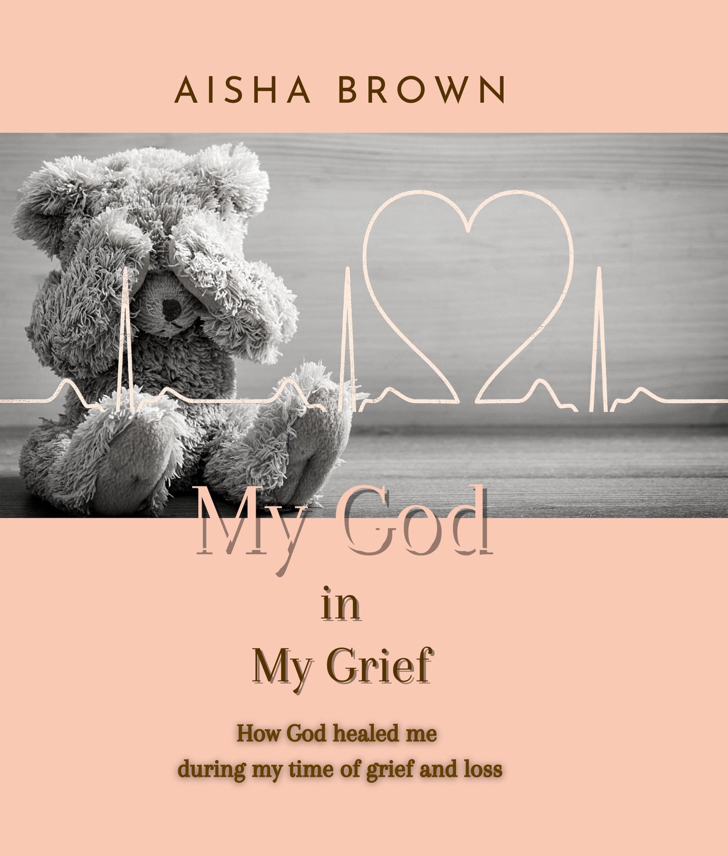 My God in My Grief (E-book)