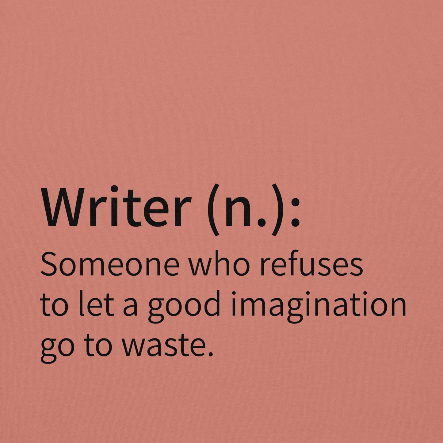 Writer (noun) Hoodie